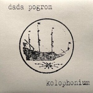 Dada Pogrom Kolophonium LP (Ltd 300 Transparent Vinyl / Numbered) Hertz-Schrittmacher/Kernkrach Electro / Synth Pop / New Wave