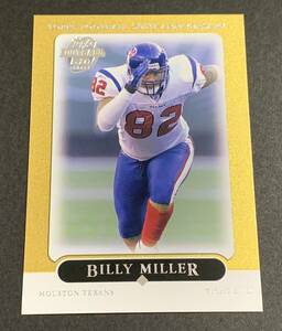 2005 Topps Football 50th Anniversary Billy Miller /50 Gold 288 Texans NFL ビリー・ミラー 50枚限定　テキサンズ　トップス