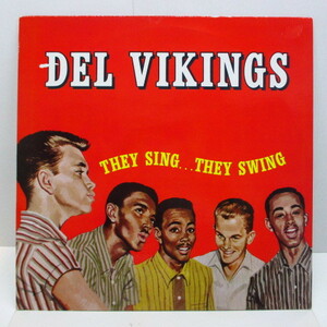DEL VIKINGS (DELL-VIKINGS)-They Sing...They Swing (German Re