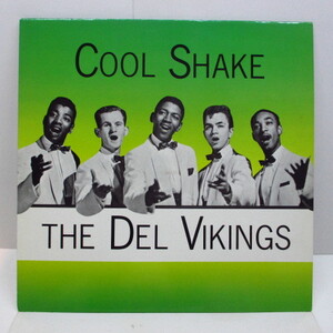 DEL VIKINGS (DELL-VIKINGS)-Cool Shake (German Orig.Mono)