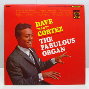 DAVE BABY CORTEZ-The Fabulous Organ (US Orig.Stereo LP)