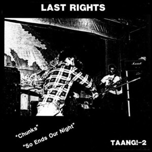 LAST RIGHTS-Chunks / So Ends Our Night (US 限定プレス正規再発 7/ New