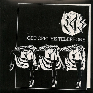 KICKS, THE-Get Off The Telephone (Japan 限定正規再発 7「廃盤 New」)