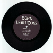 BORN DEAD ICONS-Unlearn (German 限定プレス 7「廃盤 New」)_画像3