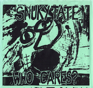 SNUKY TATE-Who Cares? (US 限定リプロ再発 7/グリーンジャケ「廃盤 New」)