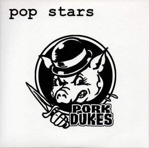 PORK DUKES, THE-Pop Stars (UK 500枚限定ピンク＆ブラックマーブルヴァイナル 7「廃盤