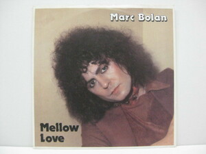 MARC BOLAN-Mellow Love (UK Orig.7+PS)