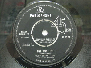 CLIFF BENNETT & THE REBEL ROUSERS-One Way Love / Slow Down
