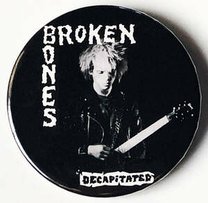 BROKEN BONES - Decapitated 缶バッジ 54mm #UK #punk #80's cult killer punk rock #custom buttons
