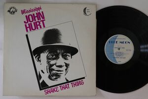 英LP Mississippi John Hurt Shake That Thing BMLP1030 BLUE MOON /00260