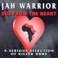 英LP Jah Warrior Dub From The Heart JWLP009 Jah Warrior Records /00260