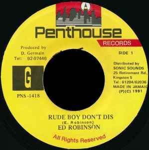 ジャマイカ7 Ed Robinson Rude Boy Don't Dis PNS1418 Penthouse Records /00080