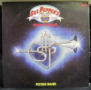LP Flying Band Sgt. Peppers Lonely Hearts Club Band - Disco The Beatles MR7045PROMO POLYDOR プロモ /00260