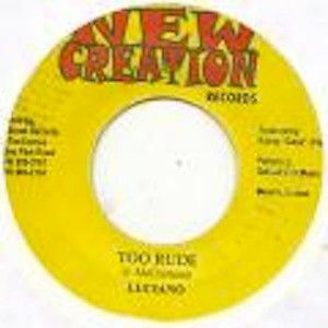 ジャマイカ7 Luciano Too Rude NONE New Creation Records /00080