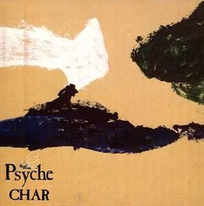 CD Char PSYCHE(紙ジャケット仕様) PSY1 EDOYA 紙ジャケ /00110