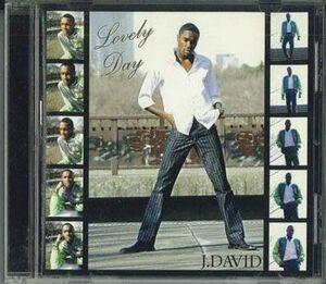 CD J.david Lovely Day BBR0001 CLASS ACT TALENT /00110