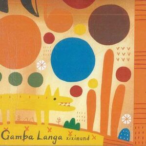 CD Xiximund Gamba Langa SB203 NOT ON LABEL /00110
