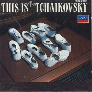 CD Various This Is Tchaikovsky F30L20191 POLYDOR /00110