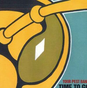 CD Your Pest Band Time To Go SMILE057 SNUFFY SMILE /00110