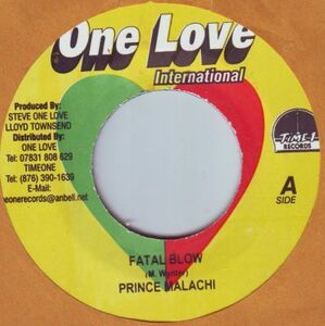 ジャマイカ7 Prince Malachi Fatal Blow NONE One Love International /00080