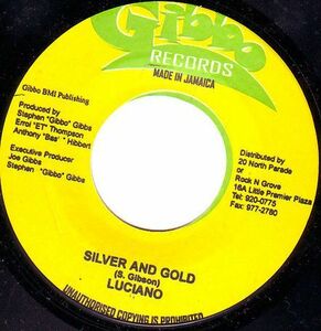 ジャマイカ7 Luciano / I Wayne Silver And Gold / Living In Love NONE Gibbo Records /00080