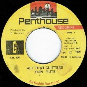 ジャマイカ7 Don Yute All That Glitters PH105 Penthouse Records /00080