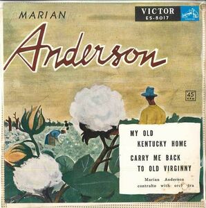 7 Marian Anderson My Old Kentucky Home / Carry Me Back To Old Virginny ES8017 VICTOR /00080