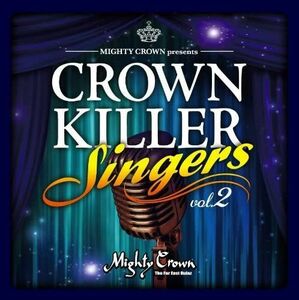 CD Mighty Crown MIGHTY CROWN presents CROWN KILLER SINGERS 2 MCKS002 MIGHTY CROWN /00110