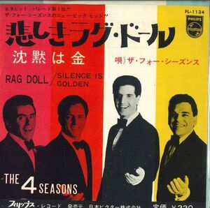 7 Four Seasons Rag Doll / Silence Is Golden FL1134 PHILIPS /00080