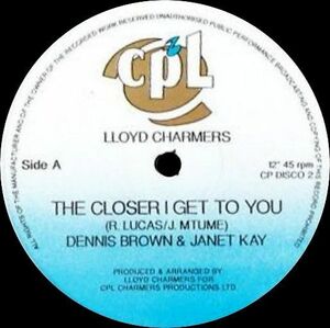 英12 Dennis Brown & Janet Kay The Closer I Get To You CPDISCO2 cpL /00250