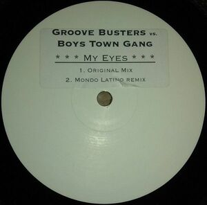 英12 Groove Busters, Boys Town Gang My Eyes DLO GBUSTERS /00250