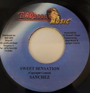 ジャマイカ7 Sanchez Sweet Sensation NONE Bad 2000 Music /00080