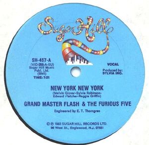 米12 Grandmaster Flash & The Furious Five New York New York SH457 Sugar Hill Records /00250