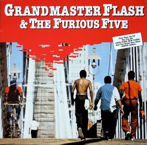 独12 Grandmaster Flash & The Furious Five Grandmaster Flash & The Furious Five 625644012 Sugar Hill Records /00250