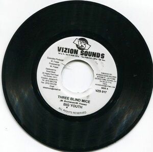 ジャマイカ7 Big Youth Three Blind Mice VZS017 Vizion Sounds /00080