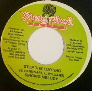 ジャマイカ7 Singing Melody Stop The Looting NONE Young Blood Records /00080