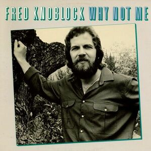 米LP Fred Knoblock Why Not Me SB7109 SCOTTI BROS /00260