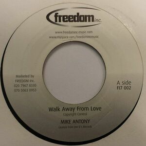 英7 Mike Anthony, Carolene Thompson Walk Away From Love / Stay FI7002 Freedom Inc. /00080