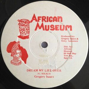 ジャマイカ12 Gregory Isaacs Dream My Life Over NONE African Museum /00250