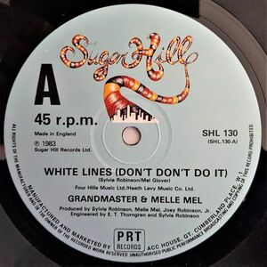 英12 Grandmaster Flash & Melle Mel White Lines (Don't Don't Do It) SHL130 Sugar Hill Records /00250