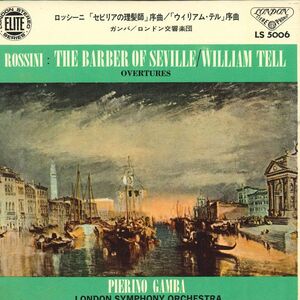 7 London Symphony Orchestra Rossini:the Barber Of Seville-overture / Rossini:william Tell-overture LS5006 LONDON /00080