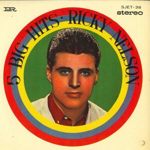 7 Ricky Nelson 5 Big Hits SJET38 IMPERIAL /00080