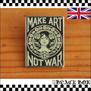 英国 インポート Pins ピンズ ピンバッジ MAKE ART NOT WAR アート 反戦 平和 イギリス UK GB 631