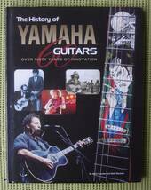 THE HISTORY OF YAMAHA GUITARS　ヤマハ・ギターの歴史　60年を越すイノベーション　♪良好♪ 送料185円　SG/FG_画像1