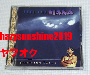 スターリング・カルーア STERLING KALUA CD FEEL THE MANA モロカイ MOLOKA'I ハワイ HAWAII