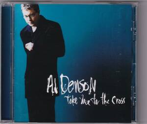 【AOR】AL DENSON／TAKE ME TO THE CROSS アル・デンソン