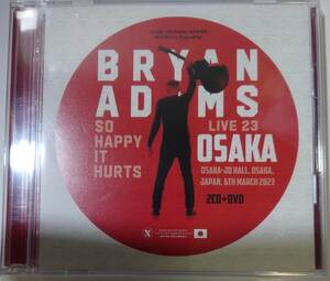 送料無料 BRYAN ADAMS (2CD＋ボーナス) SO HAPPY IT HURTS LIVE 23 OSAKA