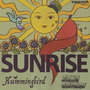 【ROOTS ROCK】Sunrise / Erika Crymson And Hummingbird - Version [Miyauchi Shoten (JP)] ya327