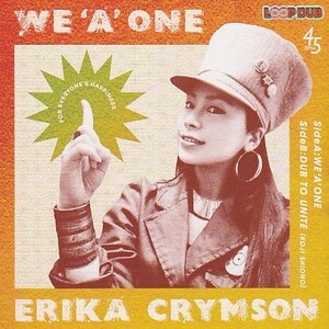 【ROOTS ROCK】We 'A' One / Erica Crymson - Dub To Unite / Koji Shiono [Loop Dub (JP)] ya324