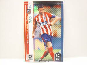 WCCF FOOTISTA ロケテスト版 ガビ　Gabriel Luis Fernandez Arenas 1983 Spain　Atletico de Madrid F19-0 94